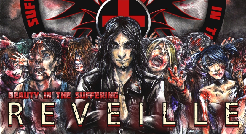 "REVEILLE" (The Zombie Charge) is available NOW (04.22.14) - iTunes, Amazon, and Spotify search: Beauty In The Suffering Album artwork: Xàos ©2013 Beauty In The Suffering